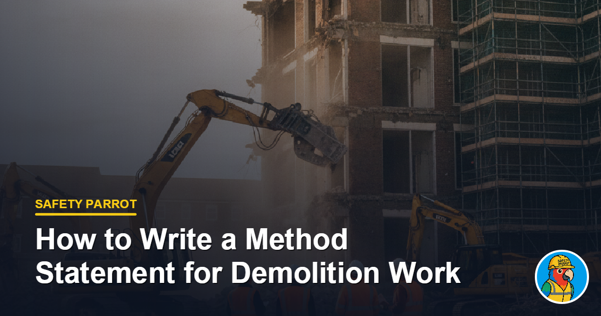 How to Write a Method Statement for Demolition Work