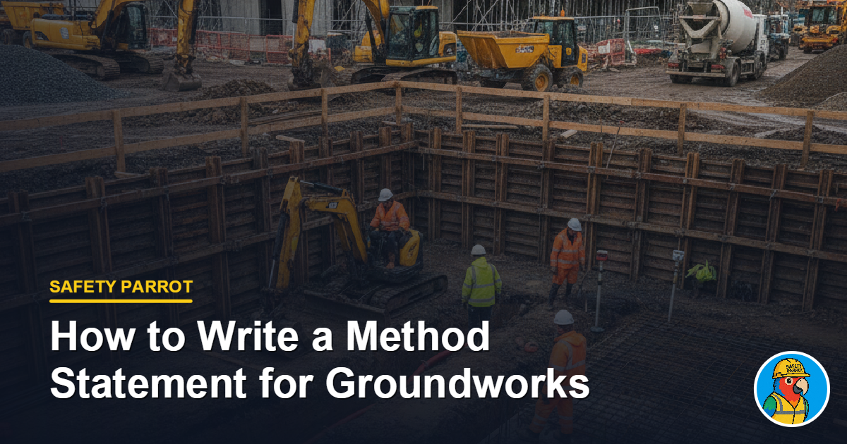 How to Write a Method Statement for Groundworks